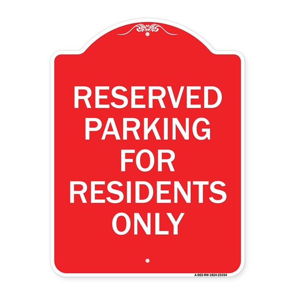 Parking Space Reserved Parking Reserved for Residents Only, Red & White Architectural, RW-1824-23354
